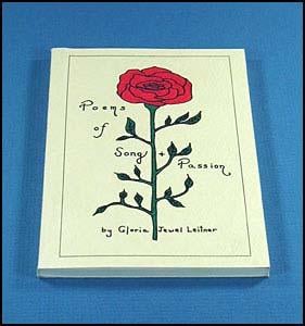 Poems of Song and Passion by Gloria Leitner