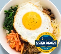 UCSB Reads 2026 badge superimposed over Bibimbap in a bowl, containing meat and vegetables with a yellow egg on top. 