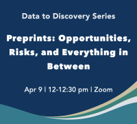 Icon for 4/9 Data to Discover session on preprints